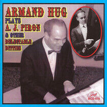 Hug, Armand - Plays A.J. Piron &..
