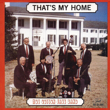 Hot Cotton Jazz Band - That\'s My Home