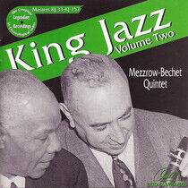 Mezzrow, Mezz/S. Bechet - King Jazz Vol.2