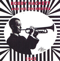Hackett, Bobby - And His Orchestra 1943