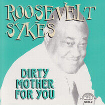 Sykes, Roosevelt - Dirty Mother For You