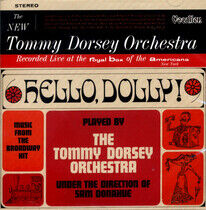 Dorsey, Tommy - Hello, Dolly! & the New..