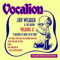 Wilbur, Jay -& Band- - Vol.6 : I Heard a Song..