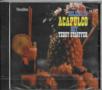 Stauffer, Teddy - Holiday In Acapulco
