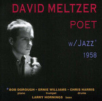 Meltzer, David - Poet With Jazz