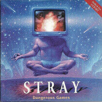 Stray - Dangerous Games