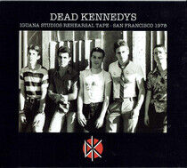 Dead Kennedys - Iguana Studios Rehearsal