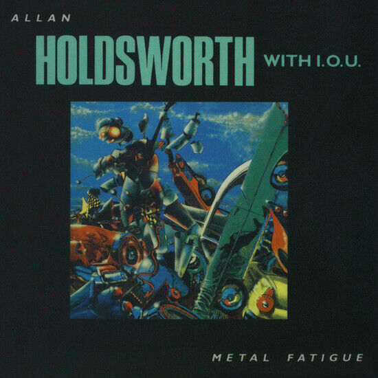 Holdsworth, Allan - Metal Fatigue