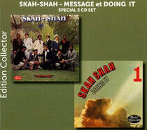 Skah Skah - Message & Doing It