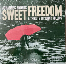 Enders, Johannes - Sweet Freedom - A..