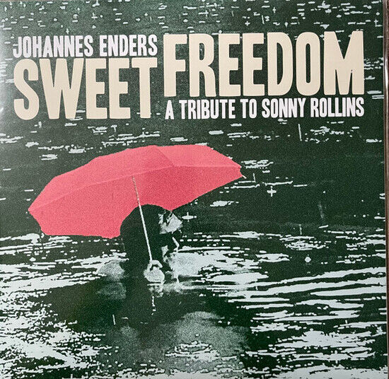 Enders, Johannes - Sweet Freedom - A..