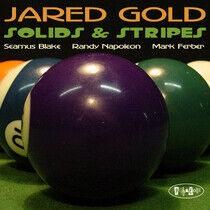 Gold, Jared - Solids & Stripes