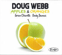 Webb, Doug - Apples & Oranges