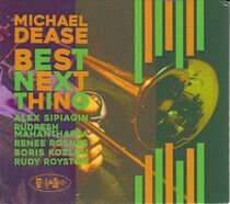 Dease, Michael - Best Next Thing