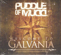 Puddle of Mudd - Welcome To Galvania