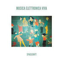 Musica Elettronica Viva - Spacecraft