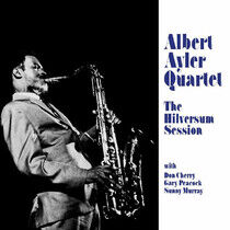 Ayler, Albert -Quartet- - Hilversum Session