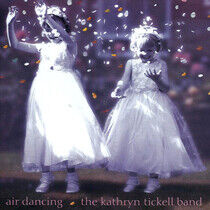 Tickell, Kathryn -Band- - Air Dancing