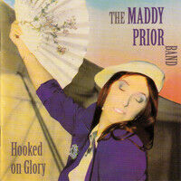 Prior, Maddy - Hooked On Glory