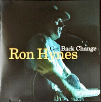 Hynes, Ron - Get Back Change