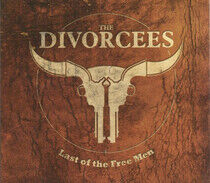Divorcees - Last of the Free Men