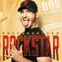 Bissonnette, Bob - Rockstar