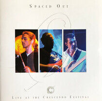 Spaced Out - Live At the Crescendo..