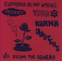Yama & the Karma Dusters - Up From the Sewers