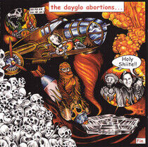 Dayglo Abortions - Holy Shiite