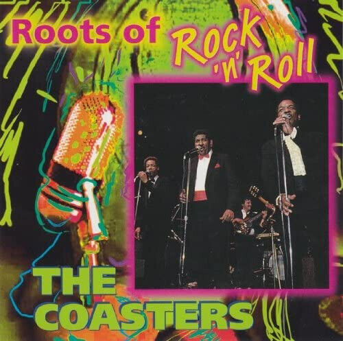 Coasters - Roots of Rock \'N\' Roll