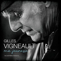 Vigneault, Gilles - Ma Jeunesse