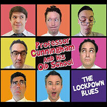 Professor Cunningham and - Lockdown Blues