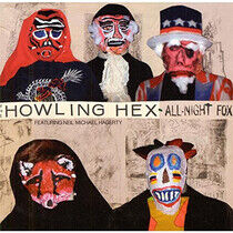 Howling Hex - All-Night Fox
