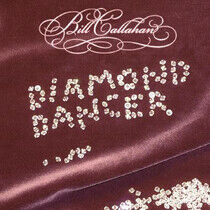 Callahan, Bill - Diamond Dancer -2tr-