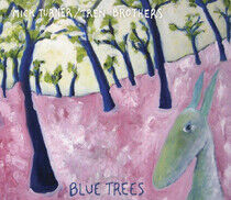 Turner, Mick - Blue Trees