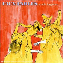 Faun Fables - Table Forgotten