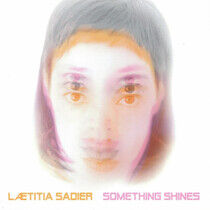 Sadier, Laetitia - Something Shines