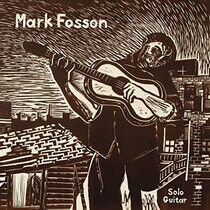 Fosson, Mark - Solo Guitar