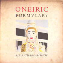 Bishop, Sir Richard - Oneiric Formulary