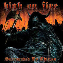 High On Fire - Surrounded.. -Coloured-