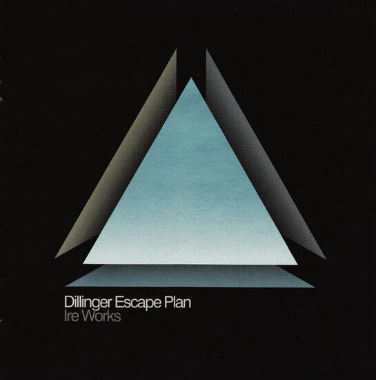 Dillinger Escape Plan - Ire Works