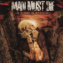 Man Must Die - No Tolerance For..