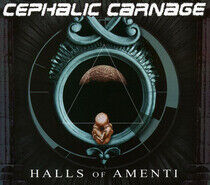 Cephalic Carnage - Halls of Amenti