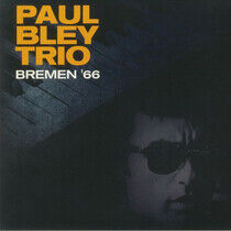 Bley, Paul -Trio- - Bremen '66 -Transpar/Ltd-