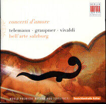 Telemann/Graupner/Vivaldi - Concerti D' Amore