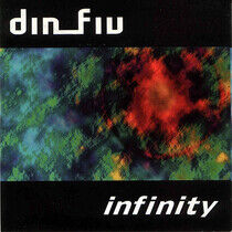 Din Fiv - Infinity