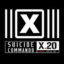 Suicide Commando - X20 -Best of-