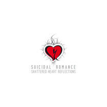 Suicidal Romance - Shattered Heart..