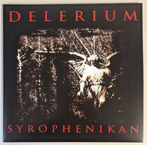 Delerium - Syrophenikan -Ltd-