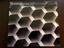 A Projection - In a Different Light